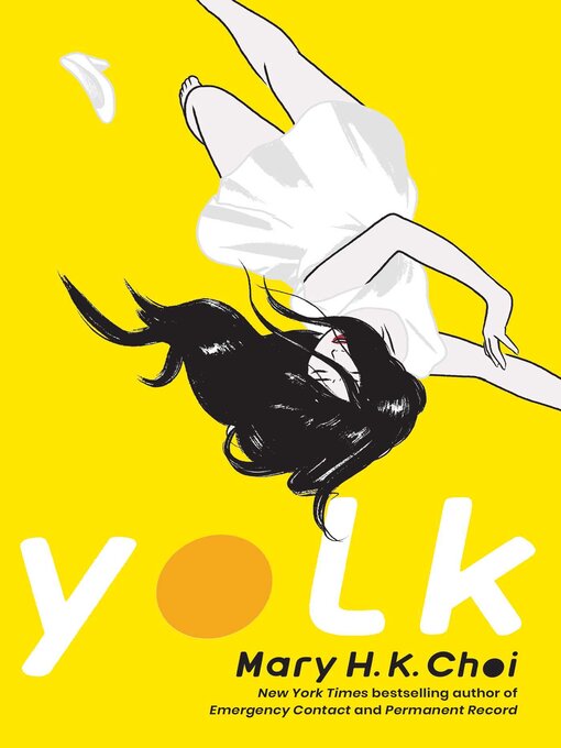 Title details for Yolk by Mary H. K. Choi - Available